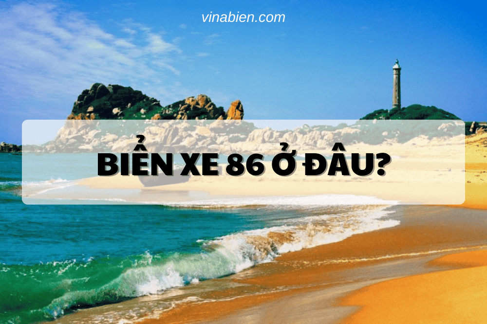 Biển xe 86 ở đâu?